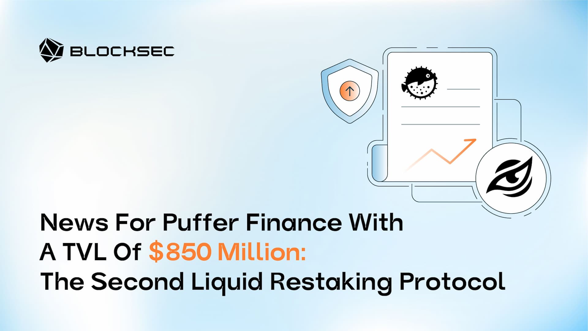 News for Puffer Finance With a TVL of $850 Million: The Second Liquid Restaking Protocol