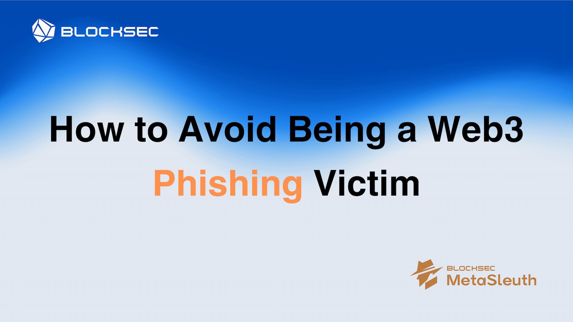 How to Avoid Being a Web3 Phishing Victim