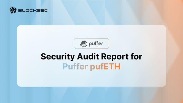 Security Audit Report for Puffer Finance pufETH Contracts