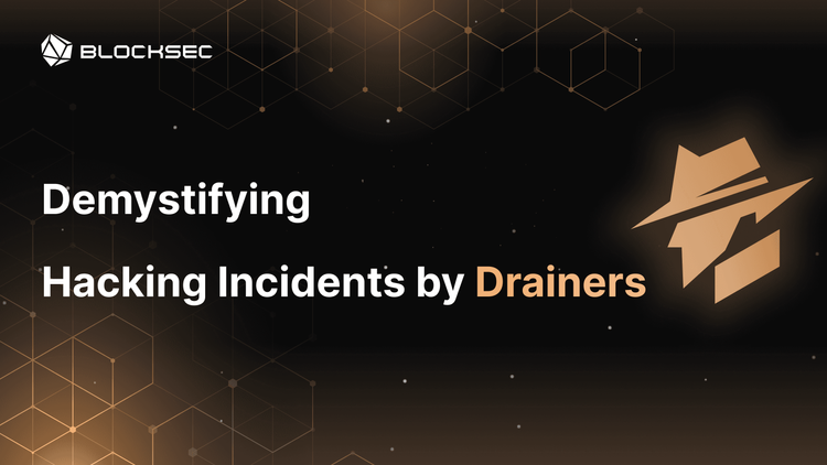 Demystifying Hacking Incidents by Drainers