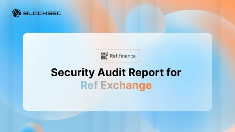 Security Audit Report for Ref Exchange