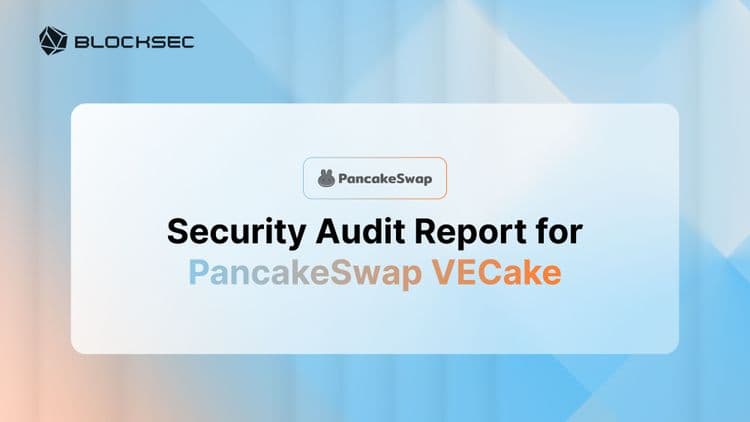 Security Audit Report for PancakeSwap VECake