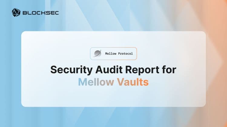 Security Audit Report for Mellow Vaults